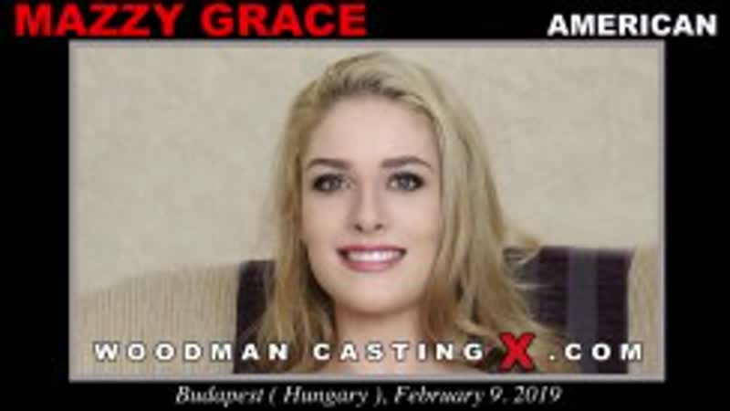 Woodman Casting – Mazzy Grace